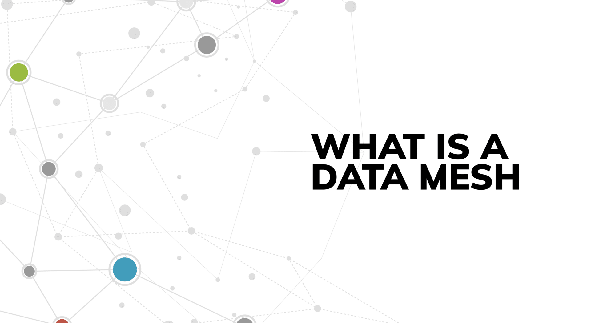 what-is-a-data-mesh-and-why-you-might-consider-building-one
