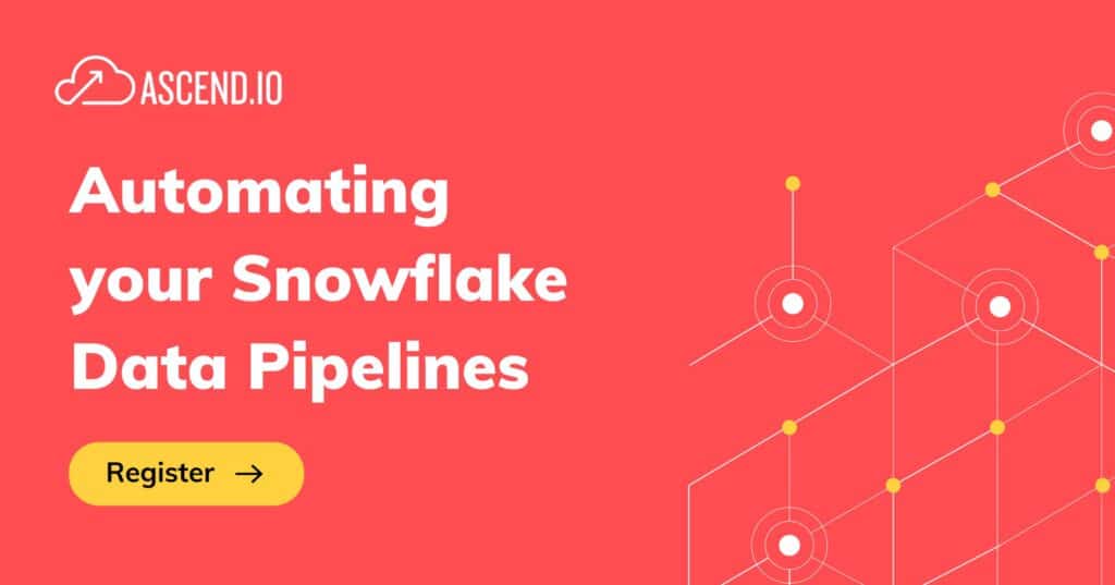 Automating Your Snowflake Data Pipelines