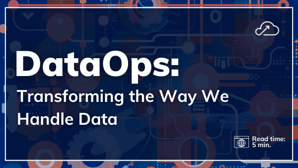 Blog Post Cover Image including title (DataOps: Transforming the Way We Handle Data), Ascend Logo, and estimate read time (5 Minutes)